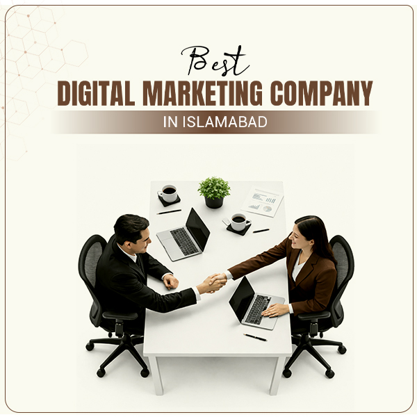 Best Digital Marketing Company in Islamabad