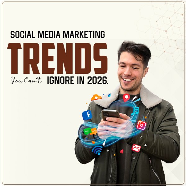 Social Media Marketing Trends You Can't Ignore in 2026